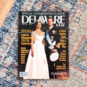 April 1988 Delaware Today commemorative magazine - Swedish royalty vintage retro